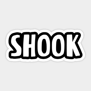 SHOOK Sticker